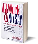 All Work & No Say- Book by leadership speakers